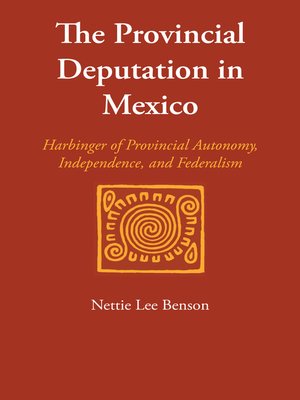 cover image of The Provincial Deputation in Mexico